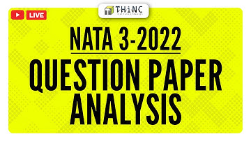 NATA 2022 EXAM | NATA 2022 3RD TEST | QUESTION PAPER ANALYSIS | ARCHITECTURE ENTRANCE EXAM 2022