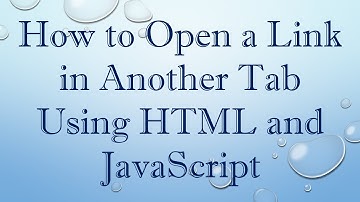 How to Open a Link in Another Tab Using HTML and JavaScript