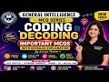 🔥CODING-DECODING MCQ Marathon | General Intelligence & Reasoning by Saniya Madam🔥