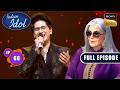 Ep 68 | Celebrating Udit Narayan & Ismail Darbar| Indian Idol Season 16 | Full Episode | 7 May 2026