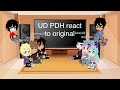 UD PDH React To Original UD PDH React To Original
