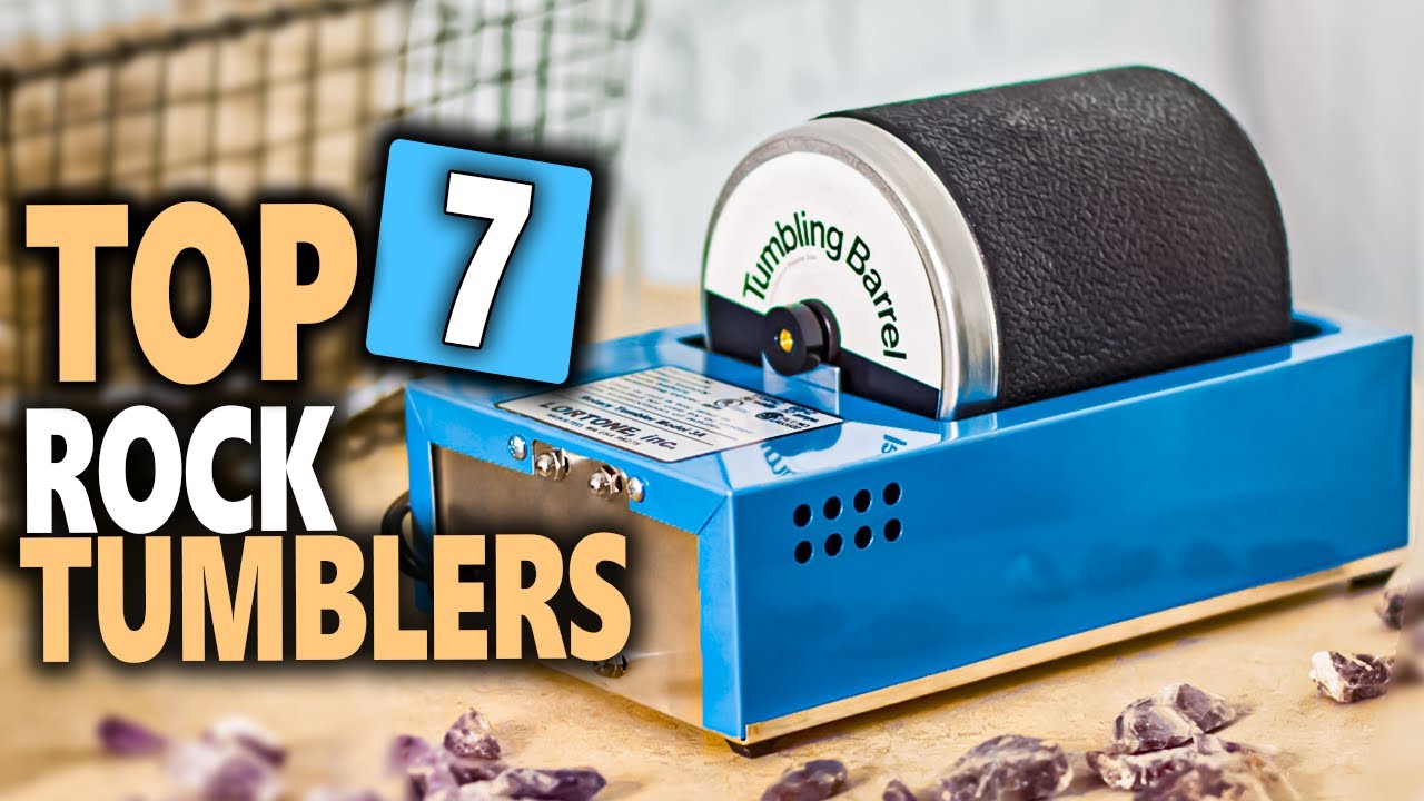 Best Rock Tumblers 2024 - Top 7 Rock Tumblers For Beginners and