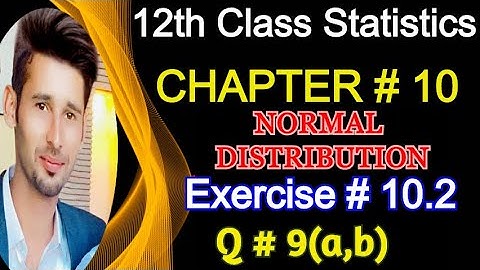 2nd Year Statistics Chapter 10 Exercise 10.2 Question 9 || 12th Class Statistics Solved Problems