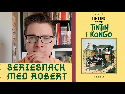 Tintin i Kongo - Seriesnack med Robert