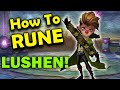 How To Rune LUSHEN! Rage OR Fatal?