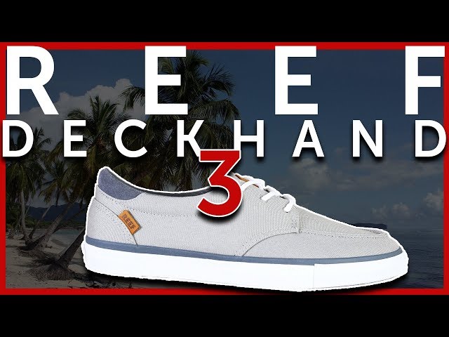 Reef Deckhand 3 Shoes - YouTube