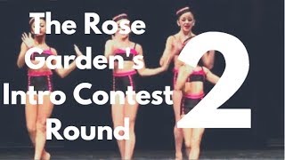 The Rose Gardens Intro Contest S2 Round 2