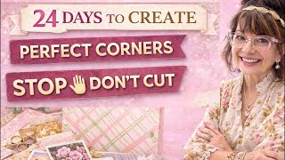 24 Days to Anna Griffin Create Stop Ruining Your Corners, Learn Mitering the Right Way BEST for you screenshot 5