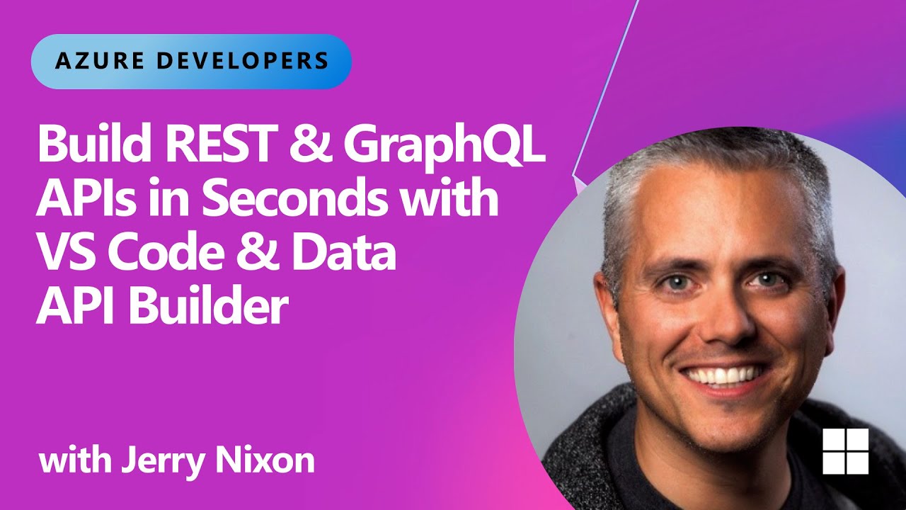 Build REST & GraphQL APIs in Seconds with VS Code & Data API Builder