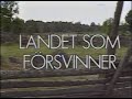 Landet Som Försvinner (SVT 1986-09-27)