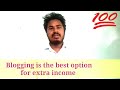Blogging is the best option for extra income in 2020