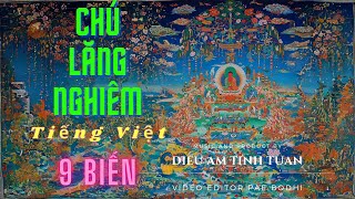 |Full 9 biến| Chú Lăng Nghiêm (Tiếng Việt) |Official| Diệu Âm Tịnh Tuấn