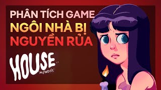 PHÂN TÍCH GAME | House DLC: Melodies - Ngôi Nhà Bị Nguyền Rủa | GAMECO