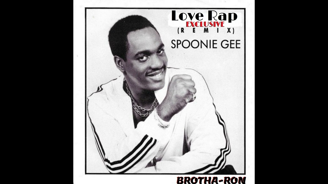 Spoonie Gee   Love Rap Exclusive Remix