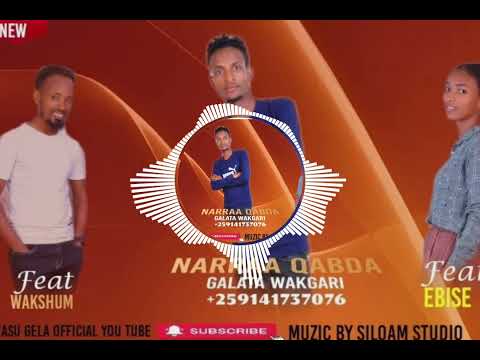 NARAA QABDA Singer Galata Wakgari