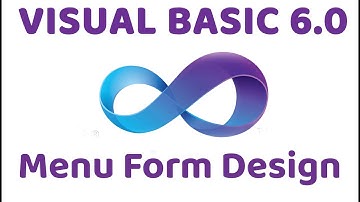 Visual Basic 6.0 | Menu Form Design