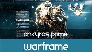 Warframe - Ankyros Prime