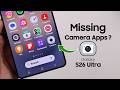 Samsung S26 Ultra Camera App Icon Missing Problem? Fix!