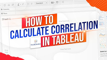 How to Calculate and Use Correlation in Tableau using Aggregate Functions & Window Functions