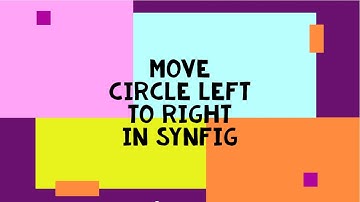 How to move circle left from right in SYNFIG using frame...!!!!!  ||  By YT Theorists  ||