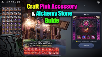 Black Desert Mobile Craft Pink Accessory & Alchemy Stone Guide