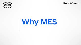 Why MES in your pharma factory