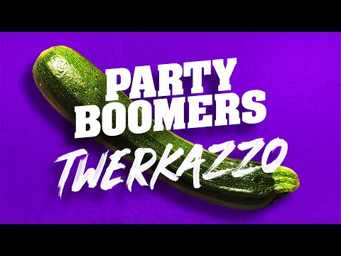 TWERKAZZO - PARTY BOOMERS