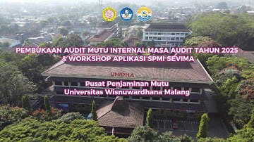 Pembukaan Audit Mutu Internal Masa Audit Tahun 2025 & Workshop Aplikasi SPMI SEVIMA