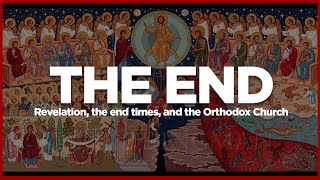 The Apocalypse The Mark Of The Beast, Revelation, And The Orthodox Church