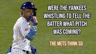 The Mets got mad at the Yankees for whistling, a breakdown