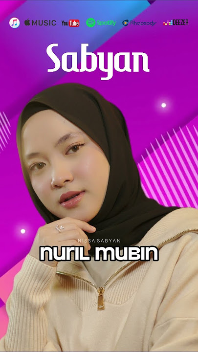 NURIL MUBIN #nissasabyan #terbaru2023 #sholawat #coversong #sabyan