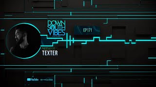 Download Lagu Downsouth Vibes - EP 171 By Texter MP3 Download Lagu Downsouth Vibes - EP 171 By Texter MP3