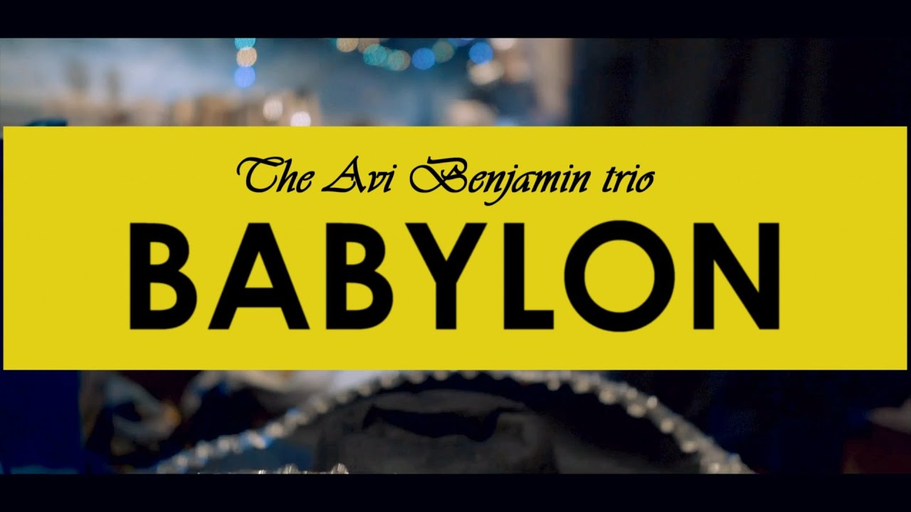 The Avi Benjamin trio - Babylon@live at Bella Ciao