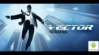 Vector Full 1.1.0 Hacked Apk Download Vector Full 1.1.0 Hacked Apk Download