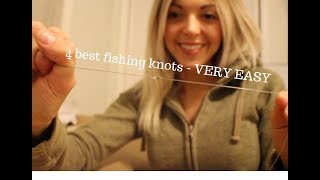 The Four BEST Fishing Knots HOW TO | Fishing Knot Tutorial MADE EASY that every angler should know