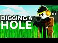 A Video About Digging A Hole