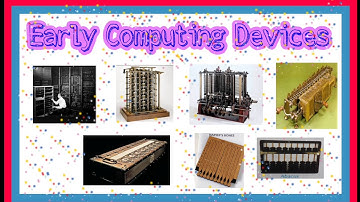 Early computing device || history of computing hardware.