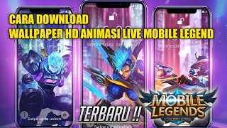 Cara Download wallpaper animasi live Mobile legend terbaru