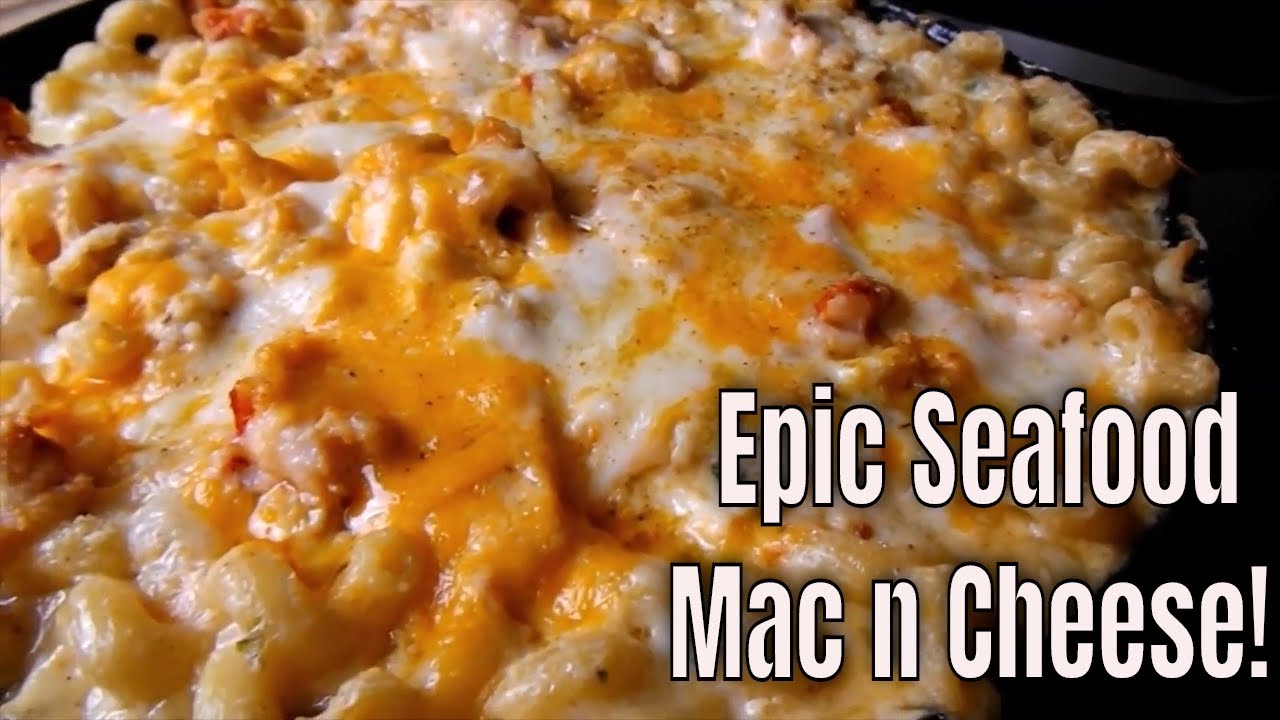 The Best Seafood Mac and Cheese Recipe! Prep to Plate! YouTube