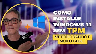Como Instalar Windows 11 Sem Tpm