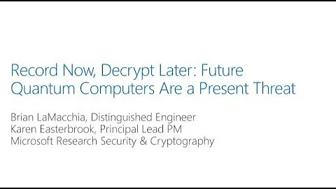 BlueHat v18 || Record Now, Decrypt Later - Future ...