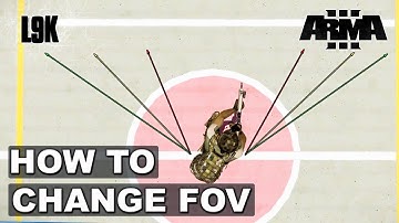 HOW TO CHANGE FOV - Arma 3