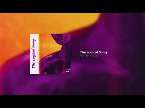 MATTN & Klaas - The Logical Song