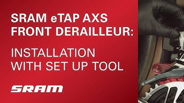 eTAP AXS Front Derailleur Installation with Set Up Tool