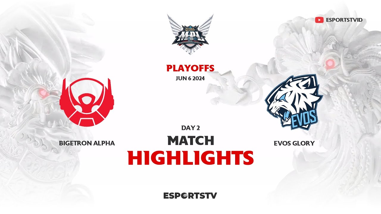 Bigetron Alpha vs EVOS Glory HIGHLIGHTS MPL ID S13 PLAYOFFS | EVOS VS BTR ESPORTSTV