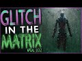 11 TRUE Glitch In The Matrix Stories That Will Change Your Timeline (Vol. 102)