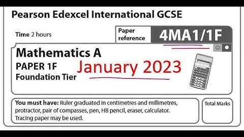 Edexcel IGCSE Math A Jan 2023 4ma1/1F JAN 2023 SOLUTION #4MA1/1F
