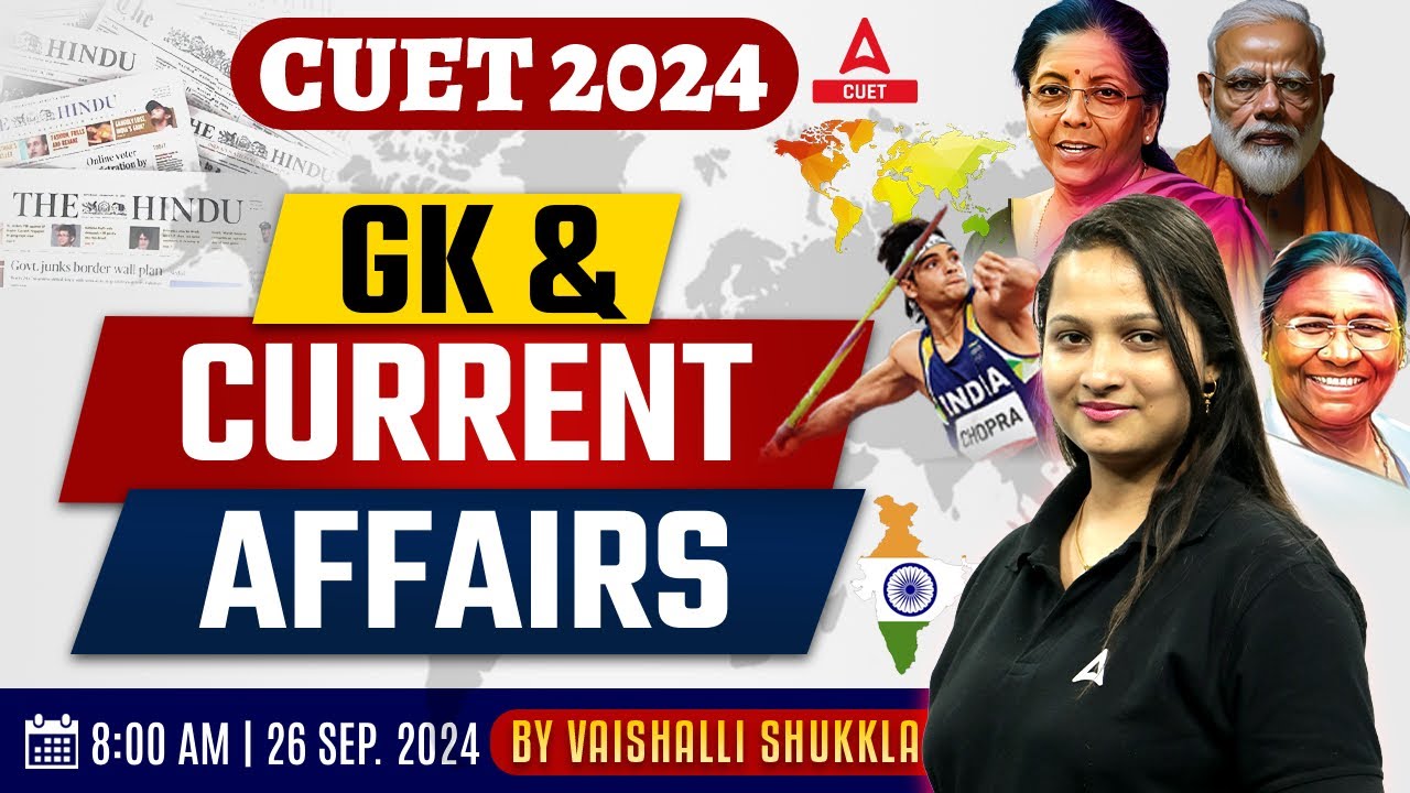 26 September Daily Current Affairs for CUET 2024 General Test | By ...
