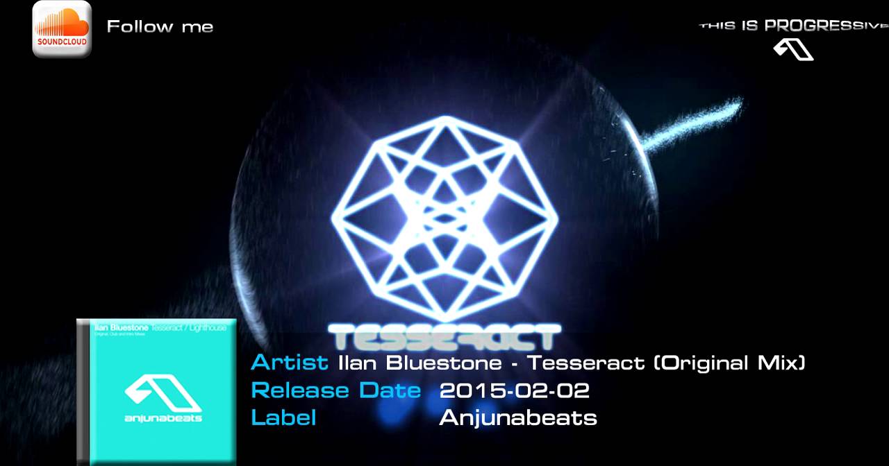 ilan Bluestone - Tesseract (Original Mix)