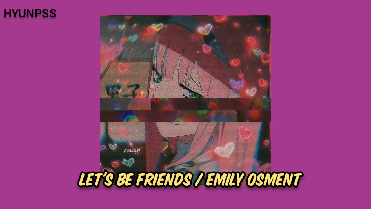 Let's be Friends | Emily Osment [ tradução/ legendado ]